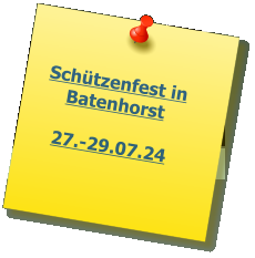 Schtzenfest in Batenhorst  27.-29.07.24